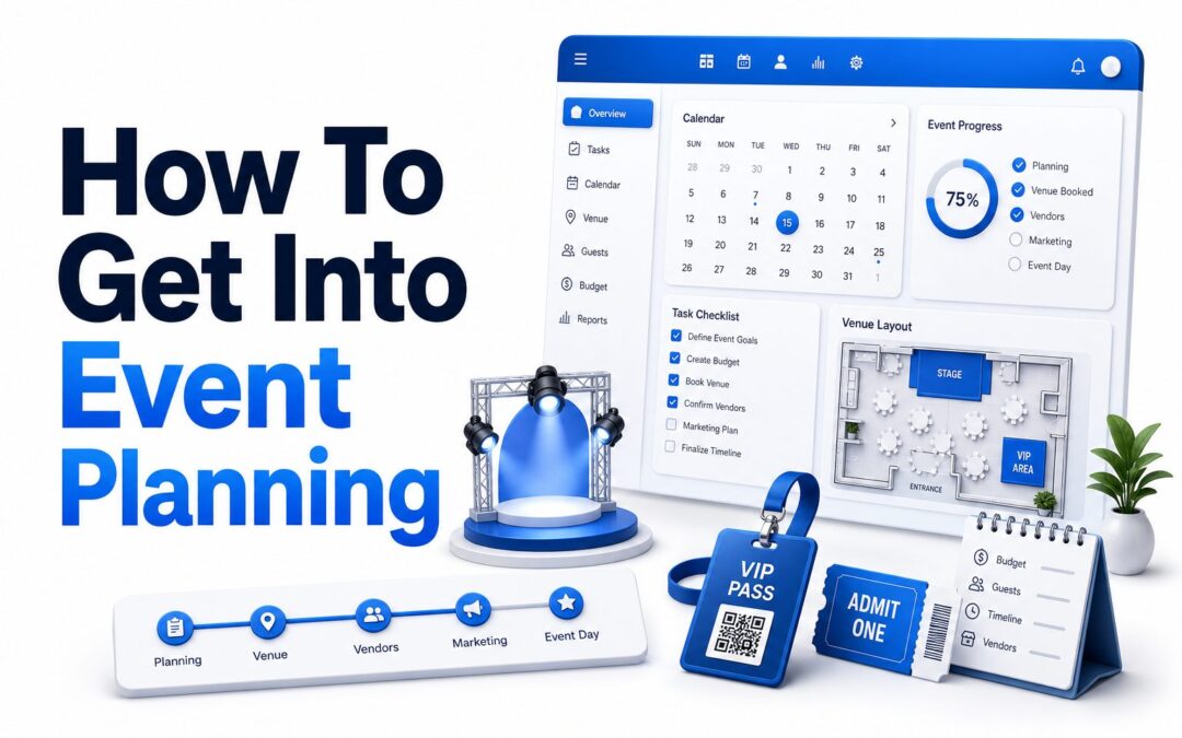 How to Get Into Event Planning: Step-by-Step Career Guide