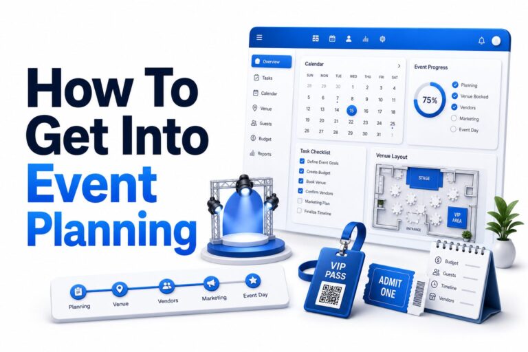 How to Get Into Event Planning: Step-by-Step Career Guide